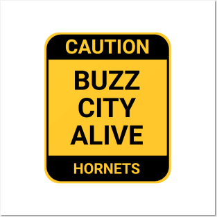 BUZZ CITY ALIVE Posters and Art